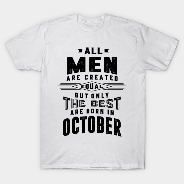 Man born in October T-Shirt by C_ceconello